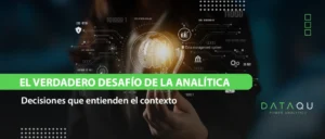 Analítica aplicada y toma de decisiones empresariales con enfoque DataQu