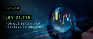 Ley 21.719 de protección de datos personales en Chile